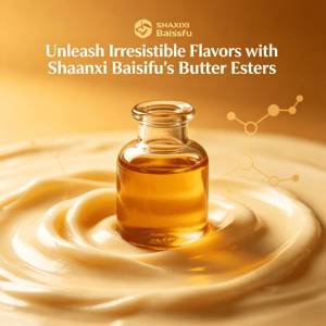 Unleash Irresistible Flavors with Shaanxi Baisifu's Butter Esters